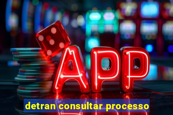 detran consultar processo